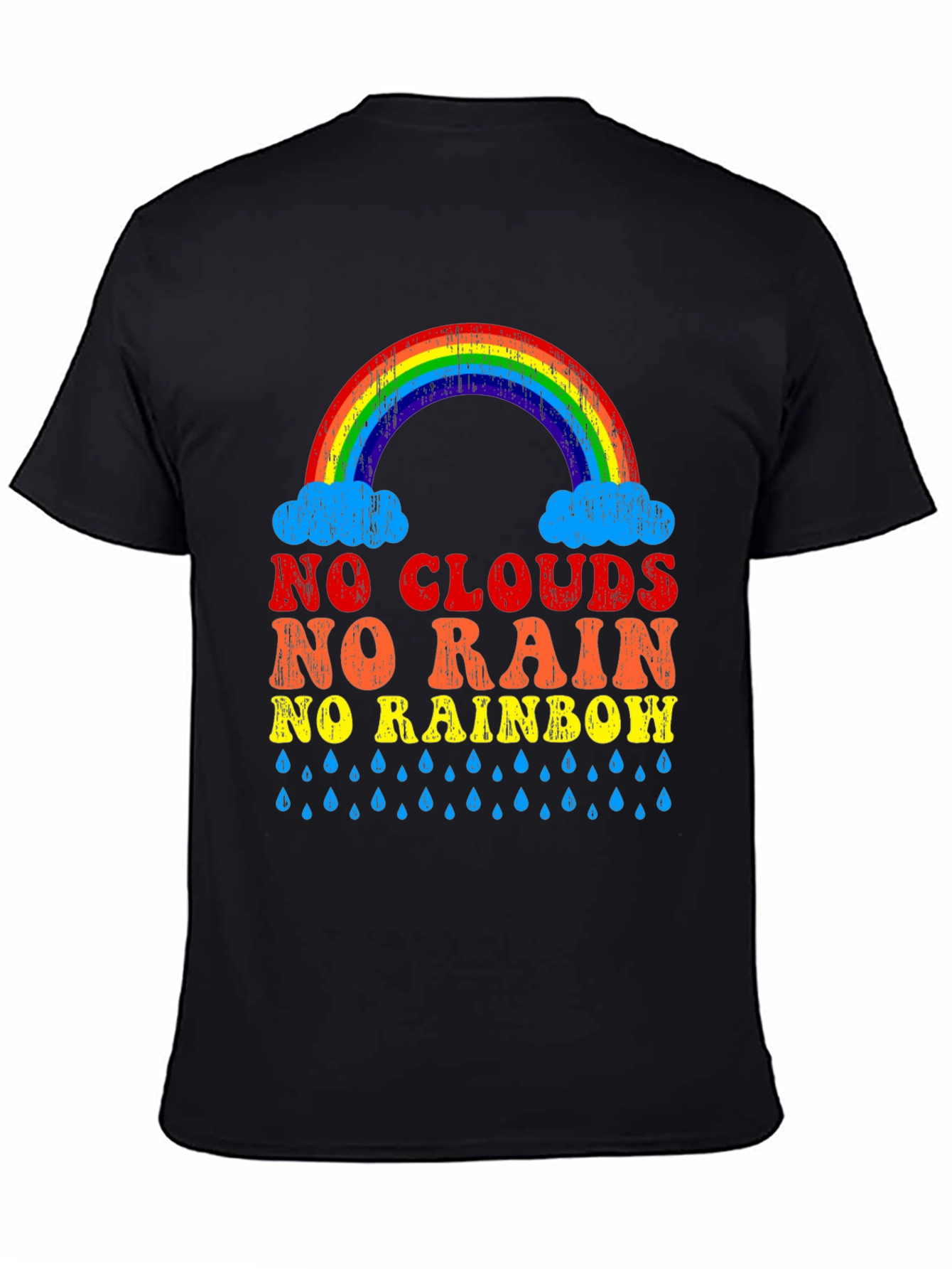 No Clouds No Rain No Rainbow Graphic Tee