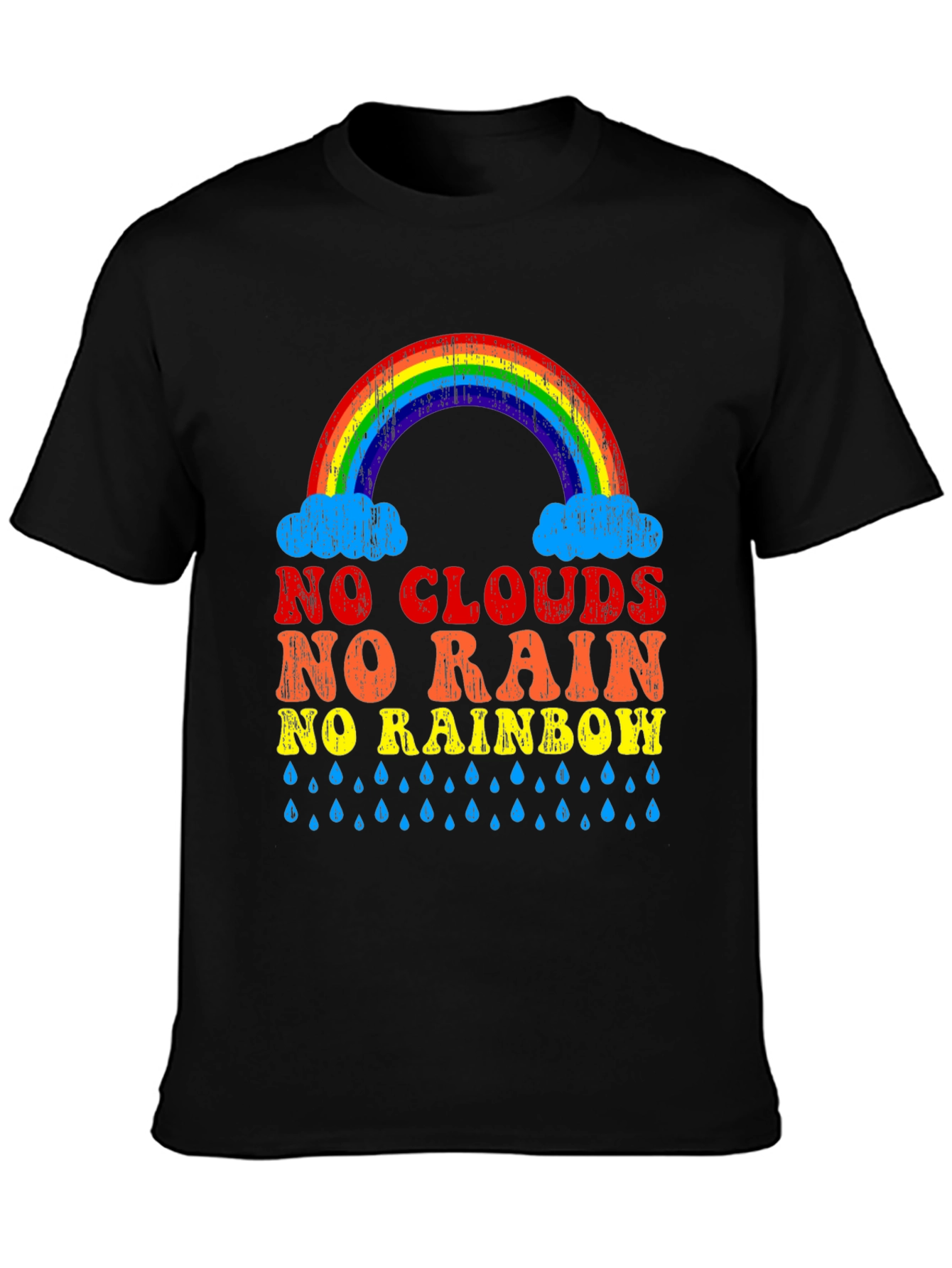 No Clouds No Rain No Rainbow Graphic Tee