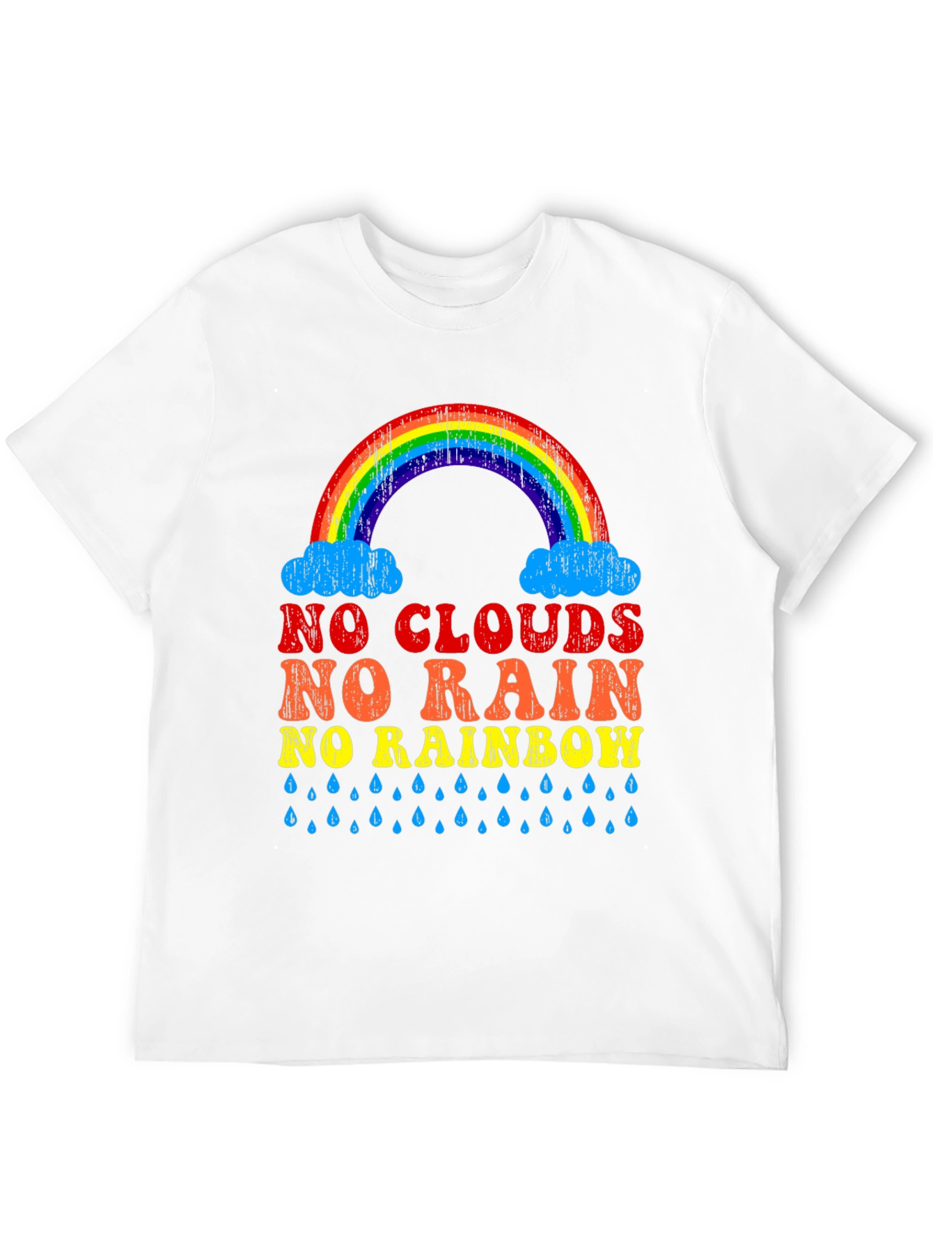 No Clouds No Rain No Rainbow Graphic Tee