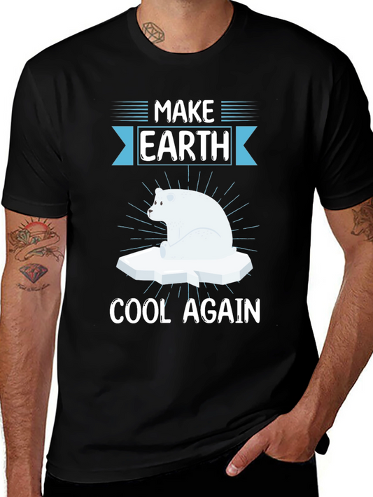 Make Earth Cool Again T-Shirt - Global Warming Awareness