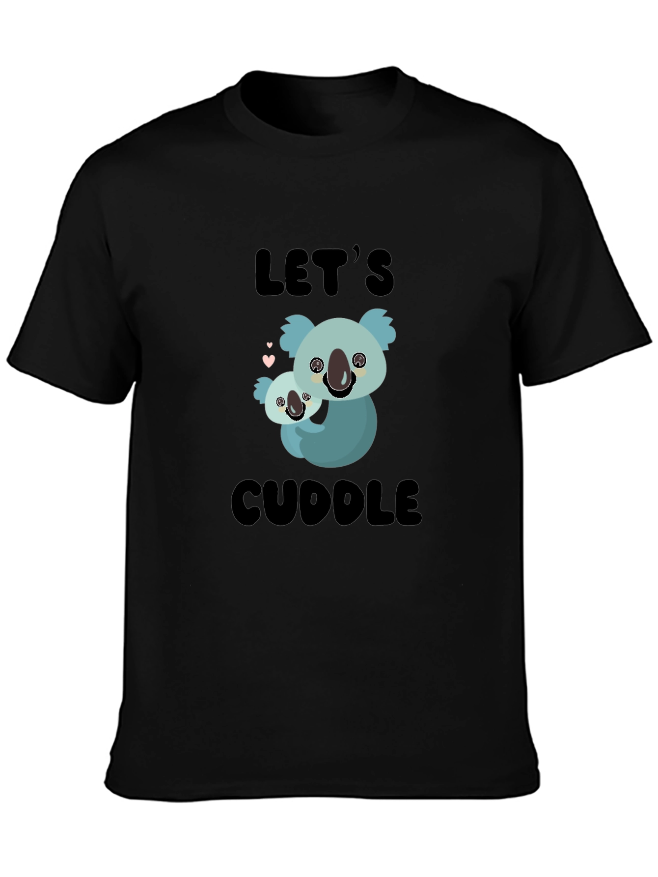 Lets Cuddle Koala T-Shirt - Soft Cotton Tee