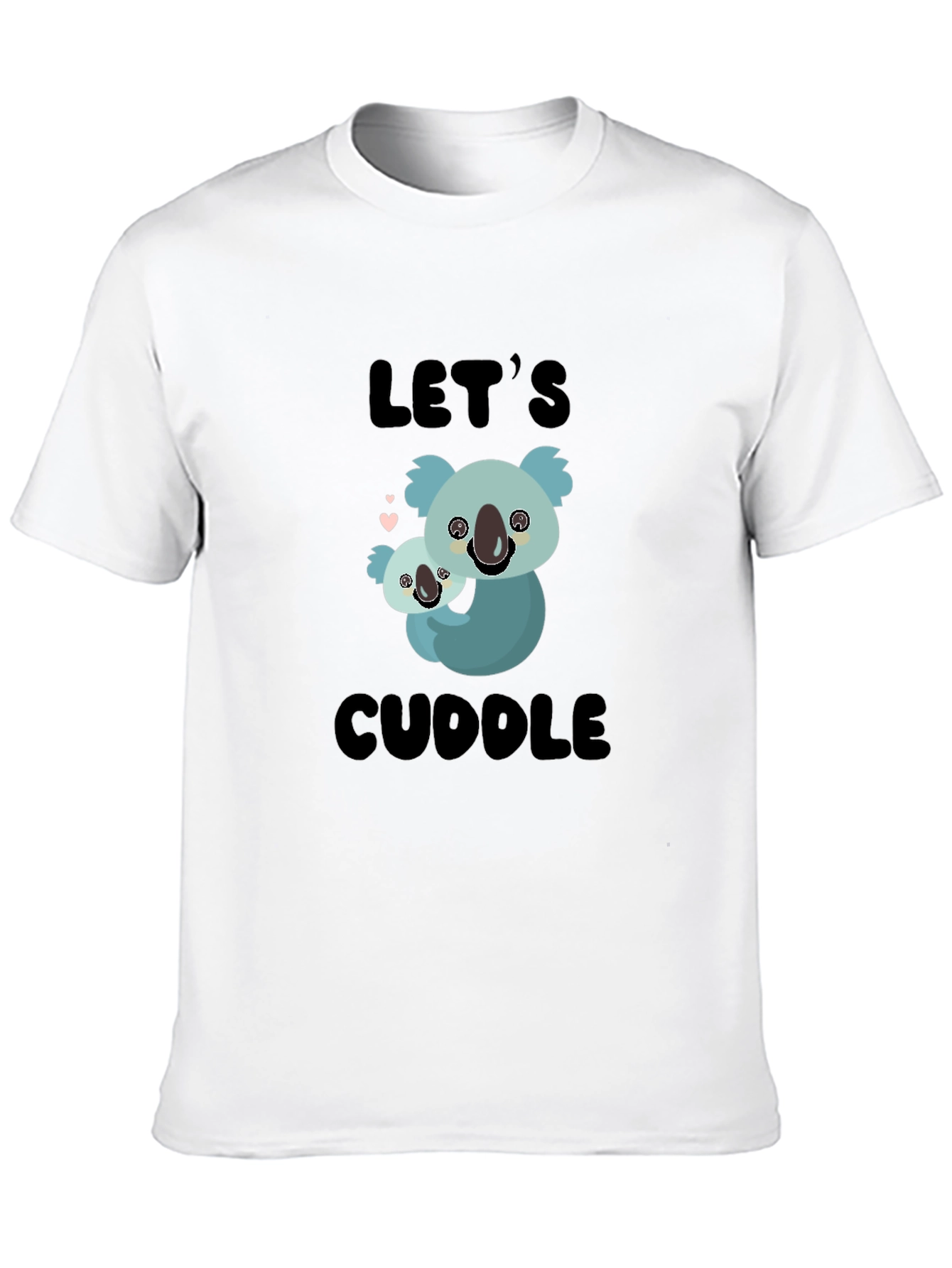 Lets Cuddle Koala T-Shirt - Soft Cotton Tee