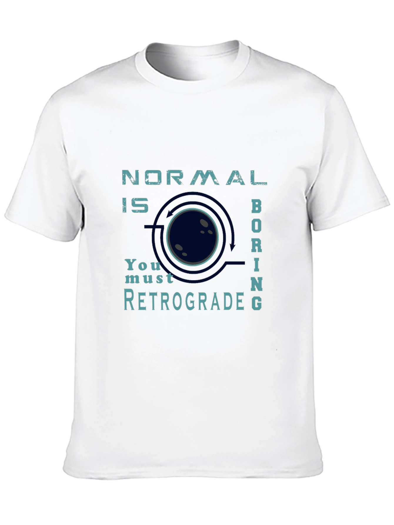 Normal Is Boring Retrograde Graphic T-Shirt