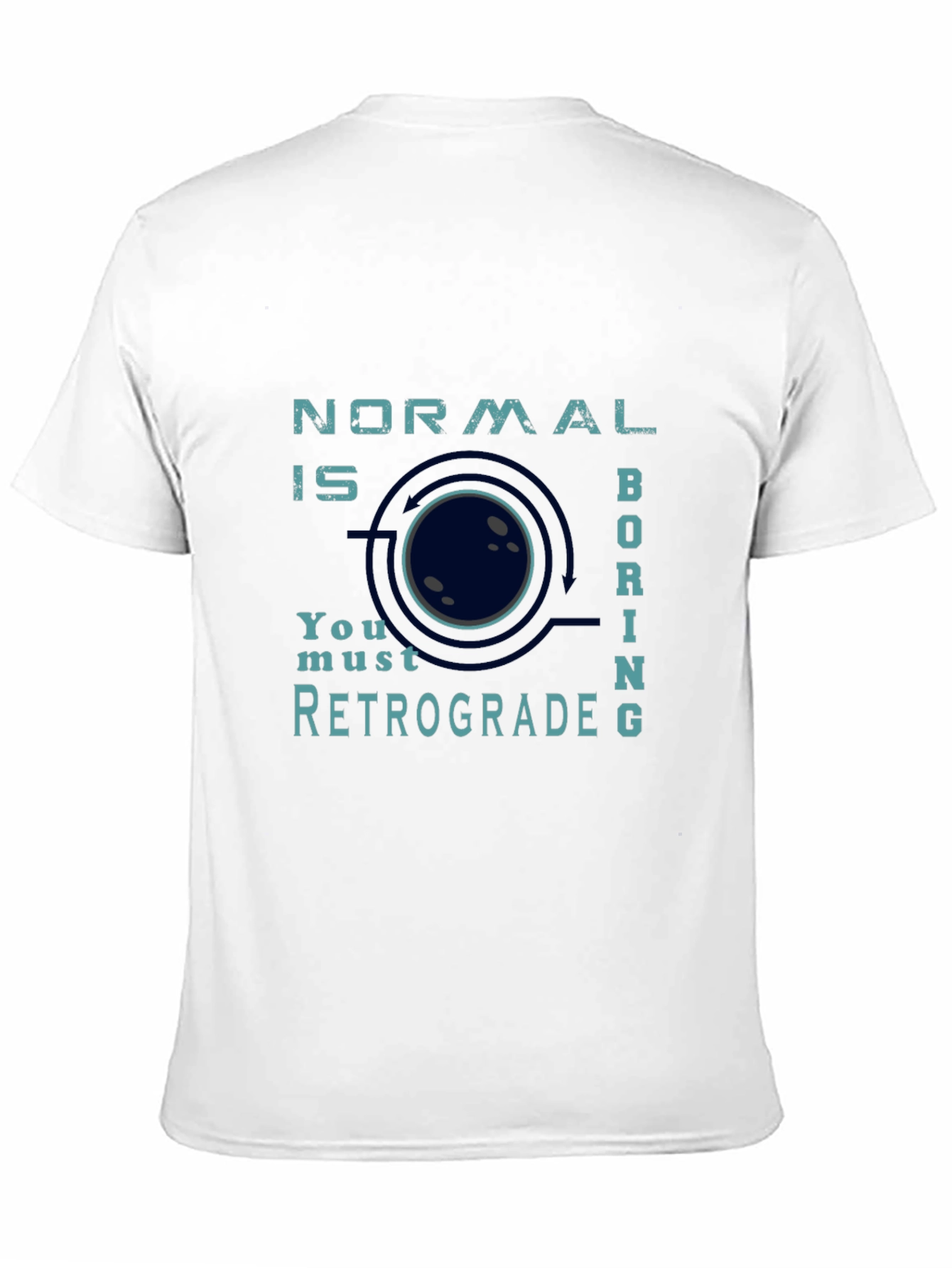 Normal Is Boring Retrograde Graphic T-Shirt