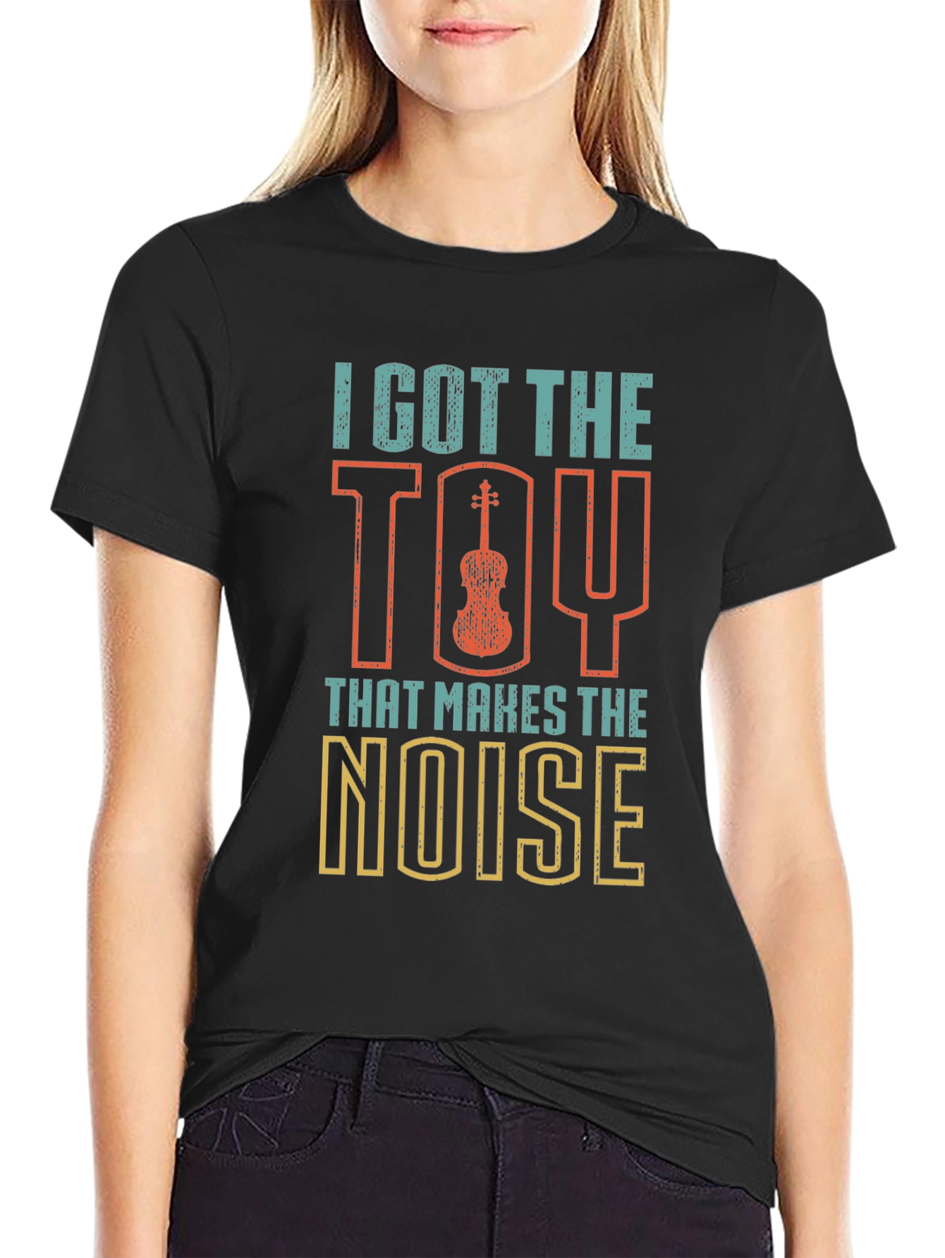 I Got The Toy That Makes The Noise T-Shirt