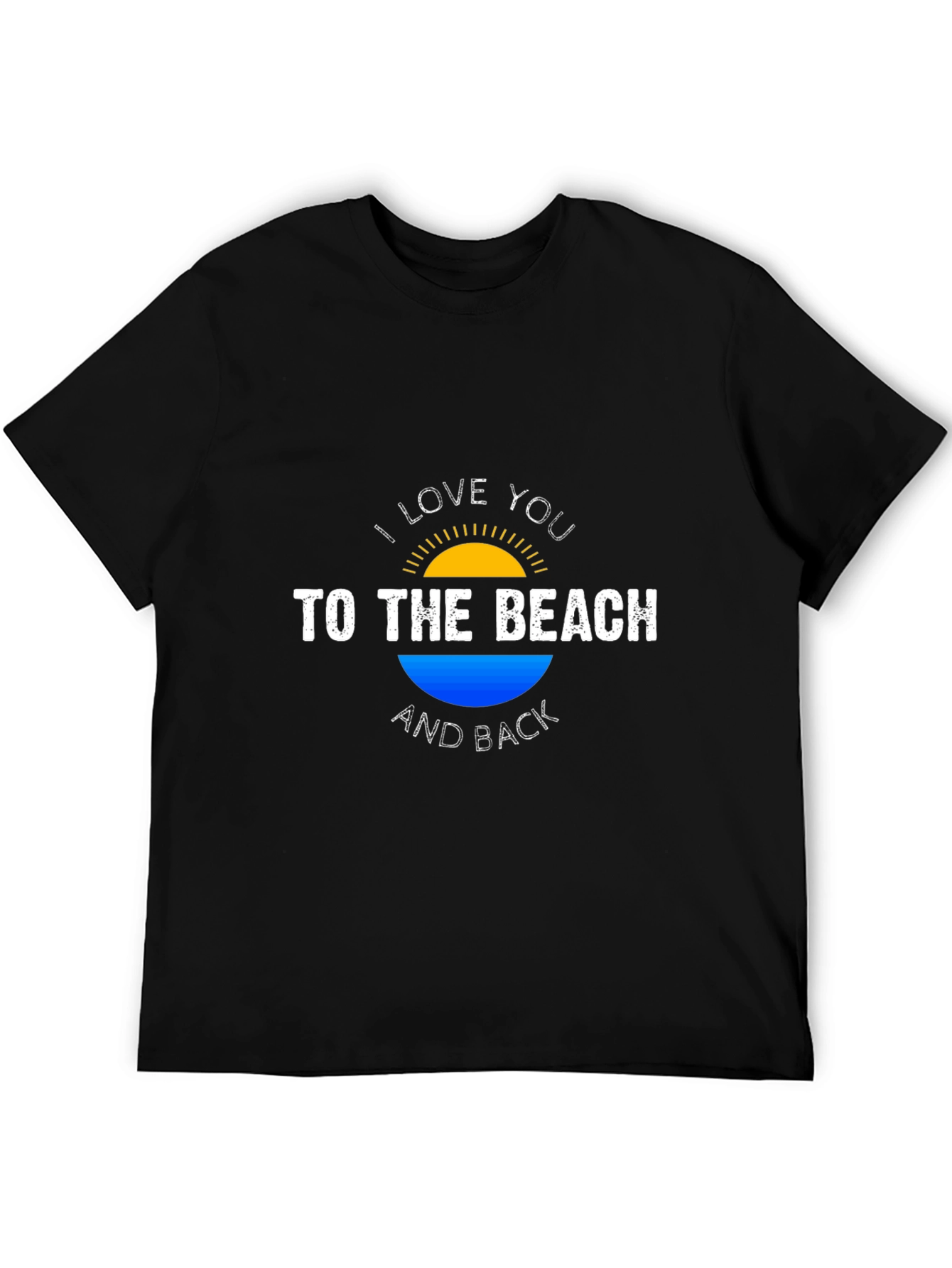 I Love You to the Beach T-Shirt