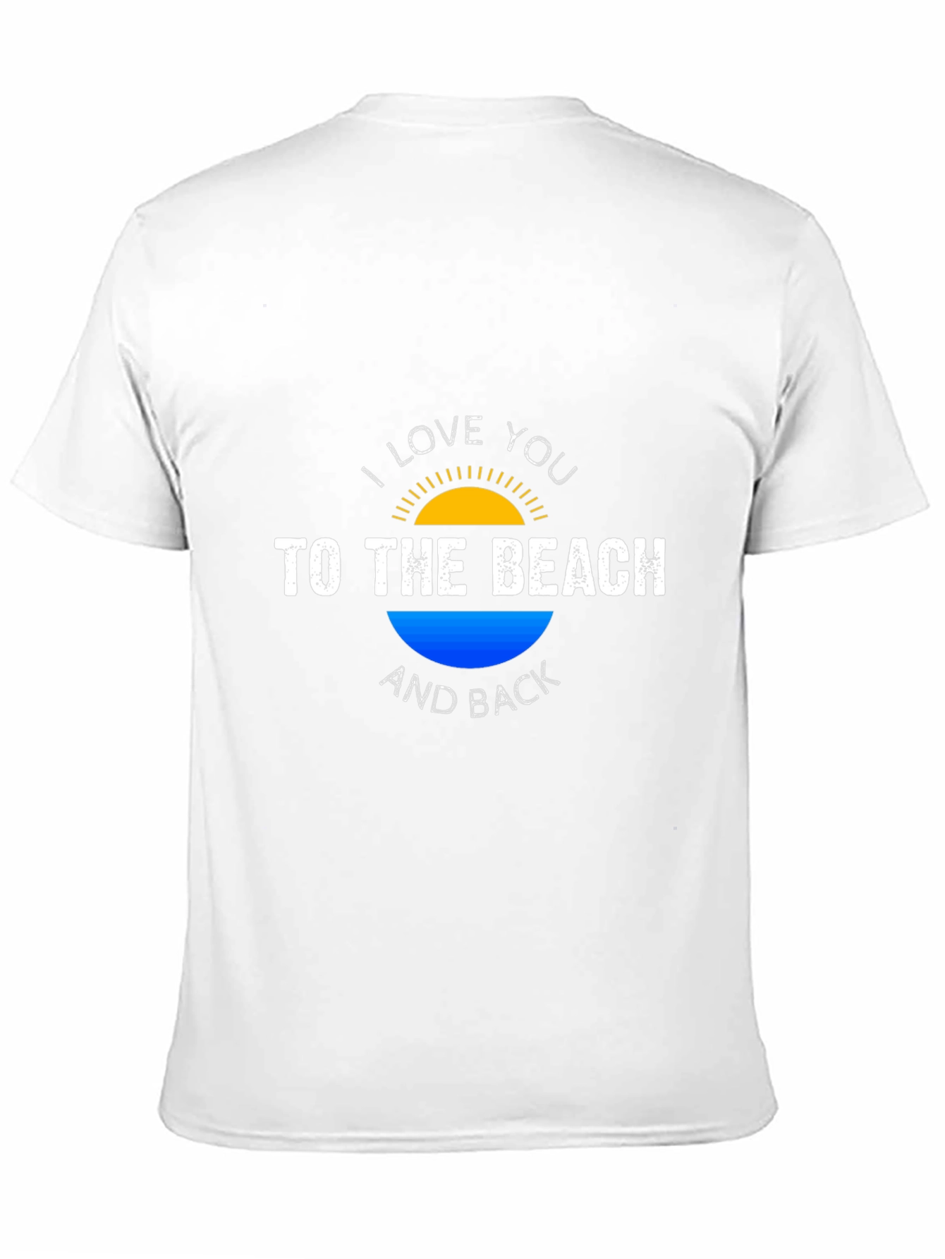 I Love You to the Beach T-Shirt