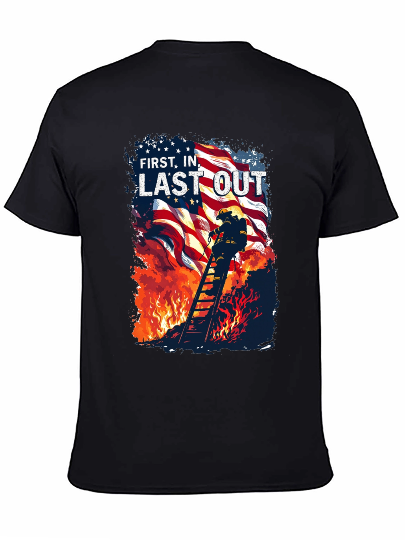 First In Last Out Firefighter T-Shirt