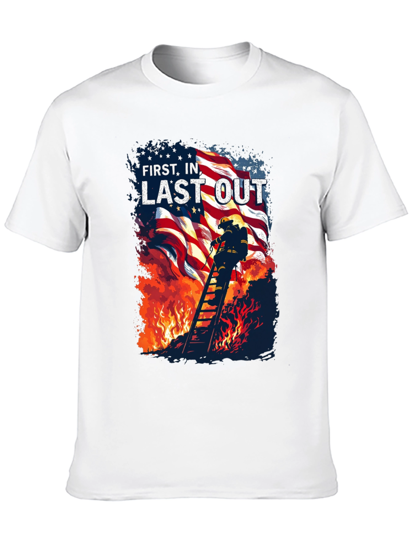 First In Last Out Firefighter T-Shirt