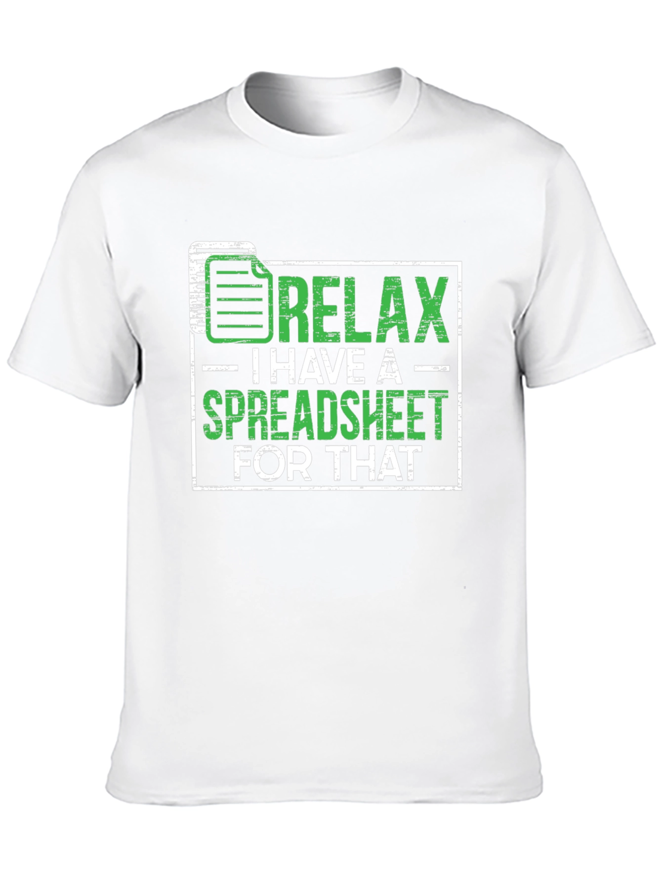 Relax Spreadsheet T-Shirt Funny Office Humor Shirt