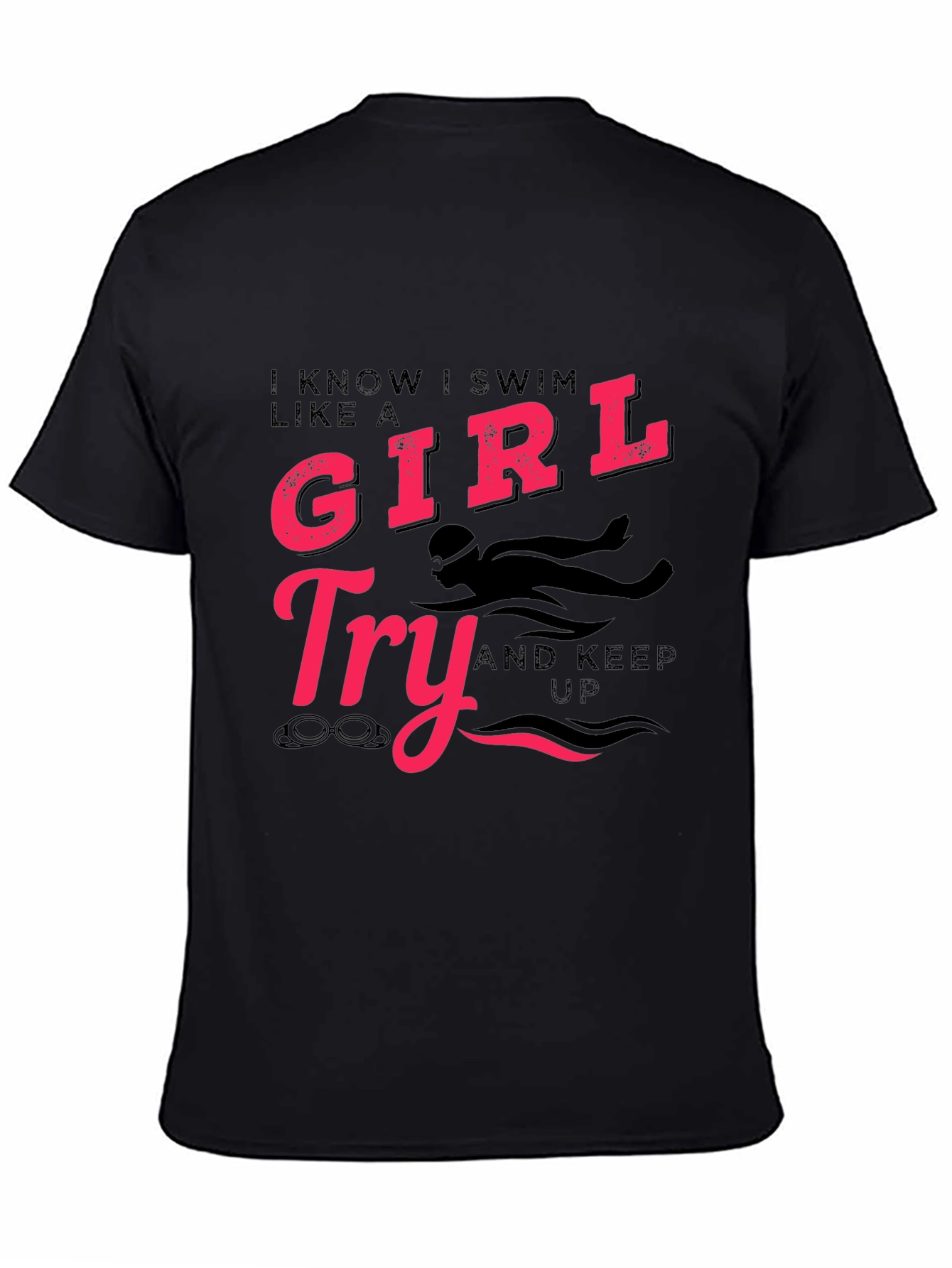 I Swim Like a Girl T-Shirt