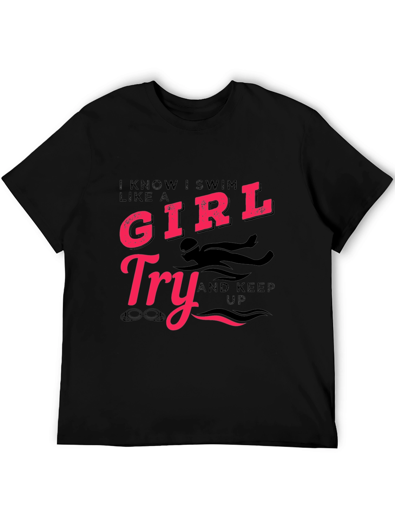 I Swim Like a Girl T-Shirt