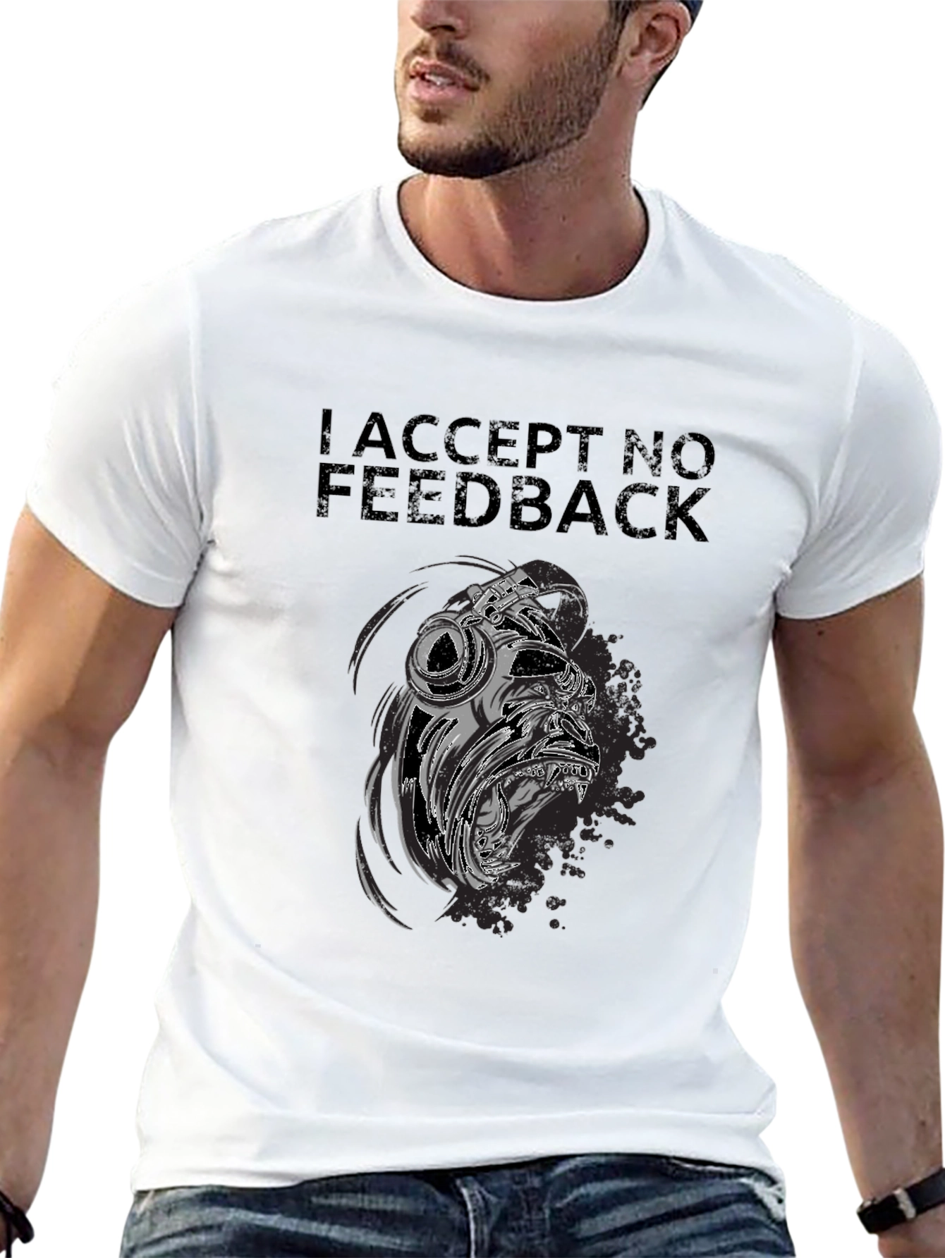I Accept No Feedback Graphic Tee
