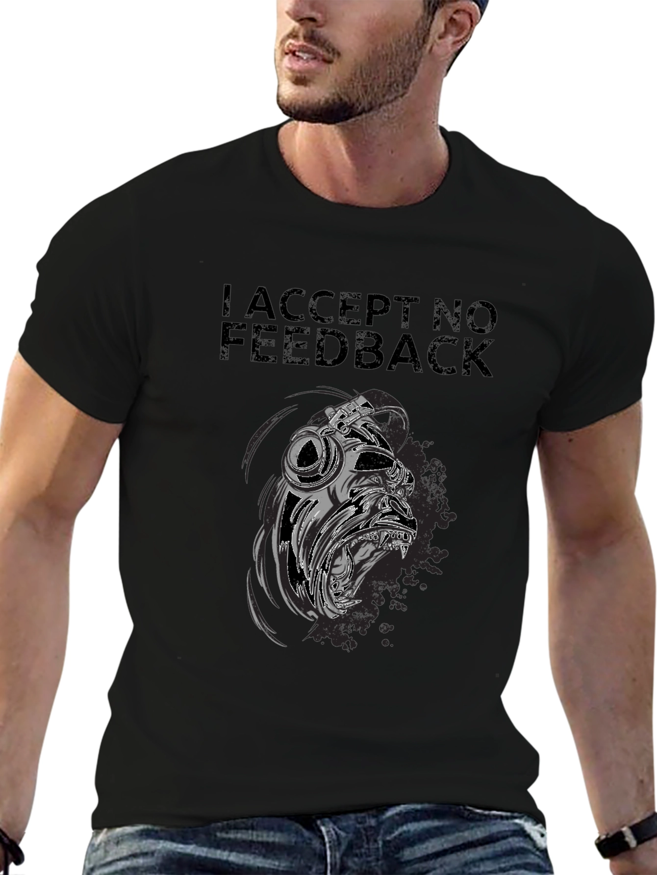 I Accept No Feedback Graphic Tee