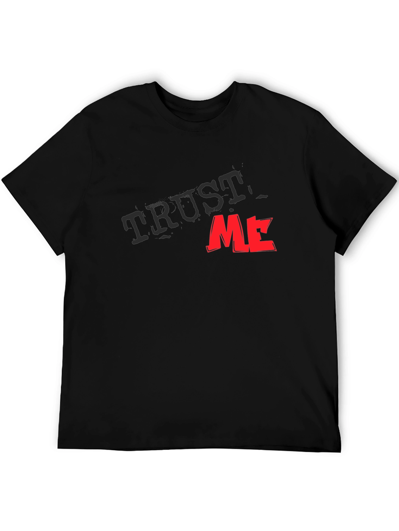 Trust Me Graphic Tee - Black Cotton Casual T-Shirt
