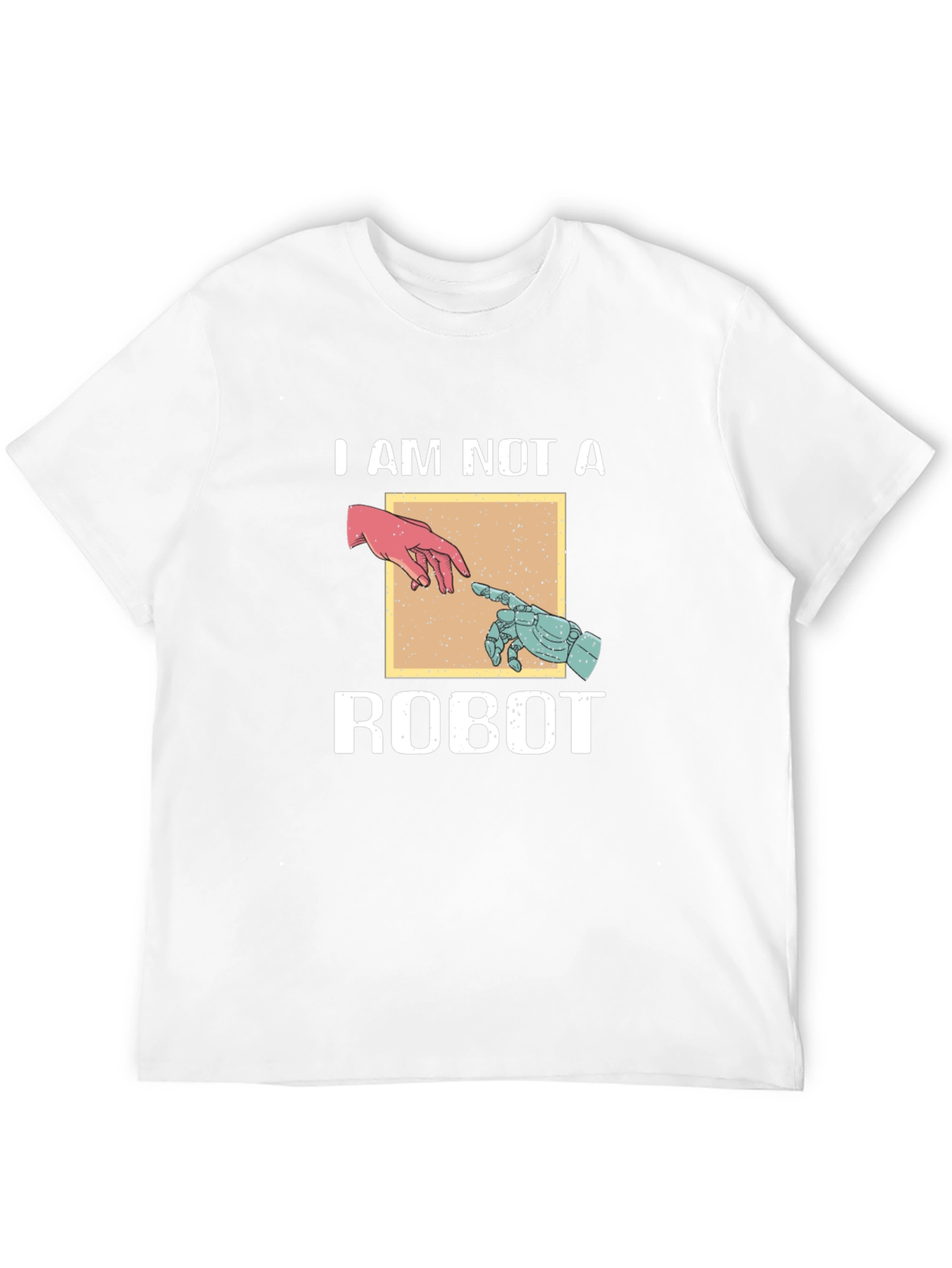 I Am Not A Robot Graphic Tee