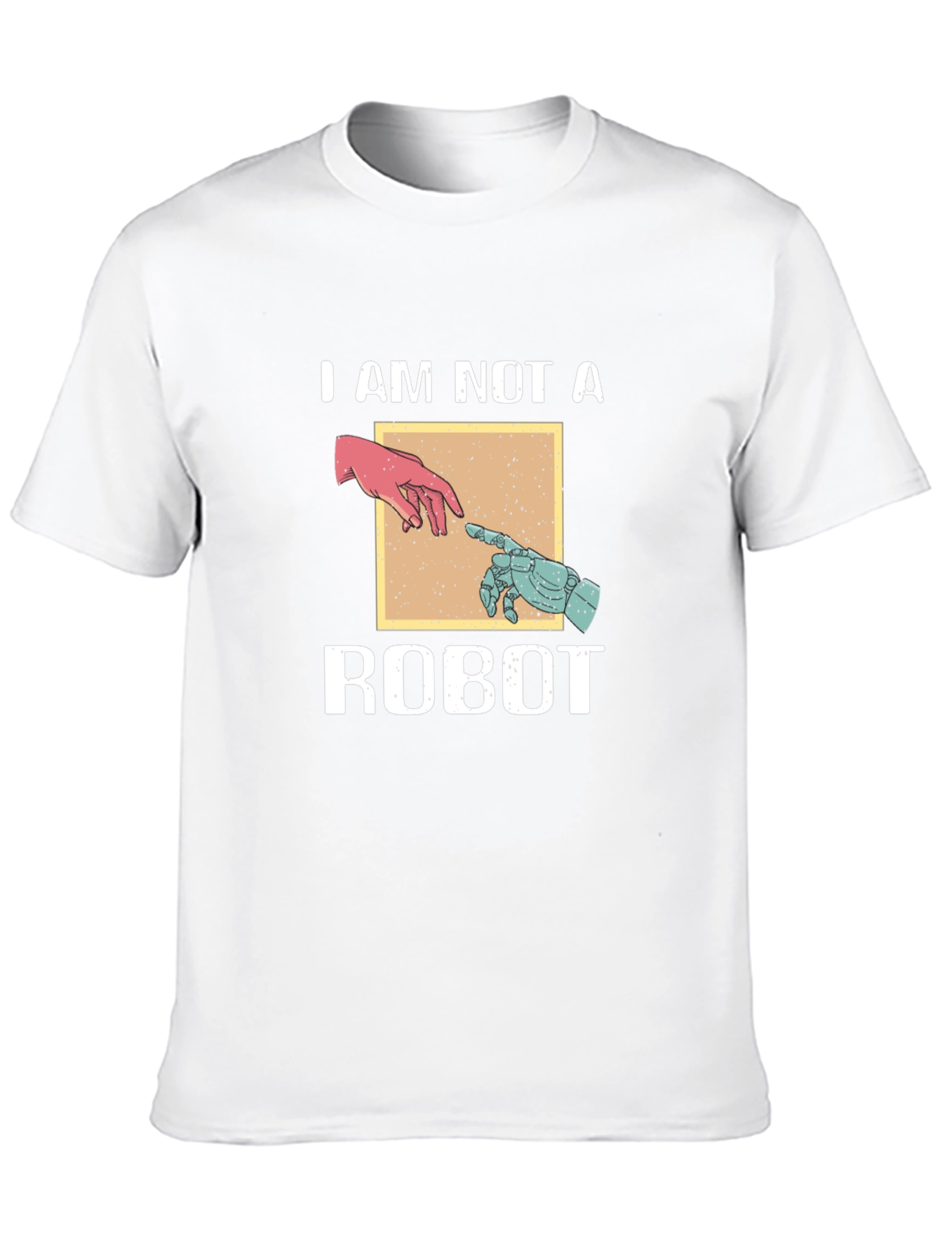 I Am Not A Robot Graphic Tee