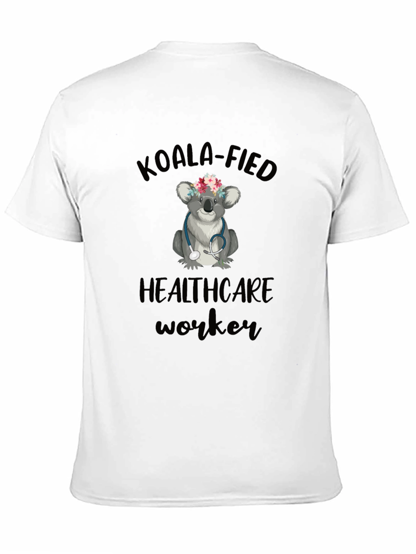 Koala-fied Healthcare Worker Graphic Tee