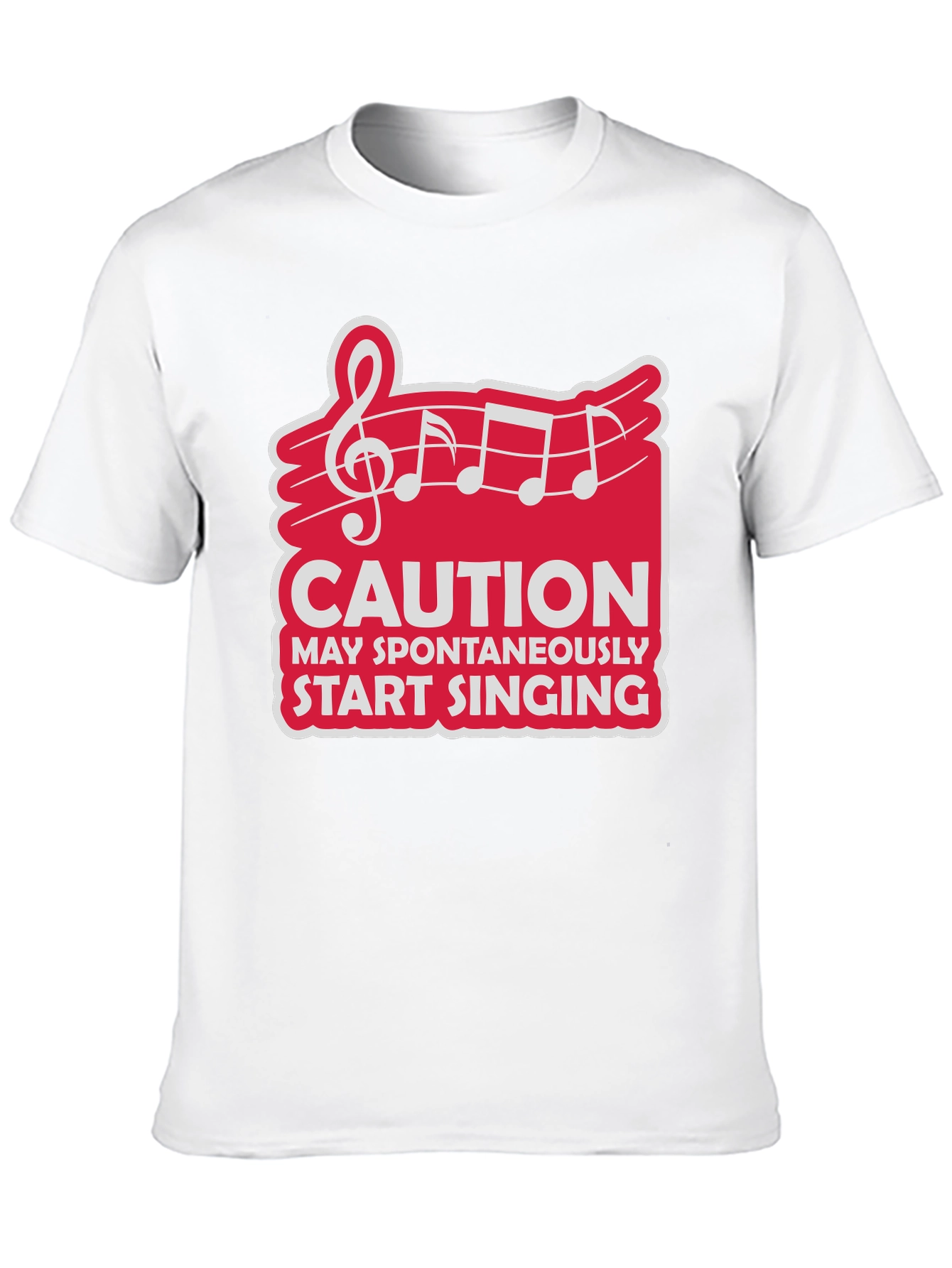 Caution May Spontaneously Start Singing T-Shirt