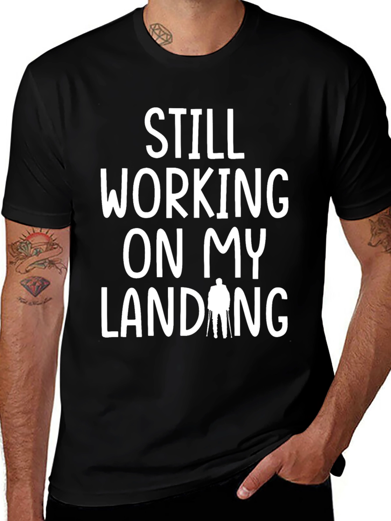 Still Working On My Landing Funny T-Shirt