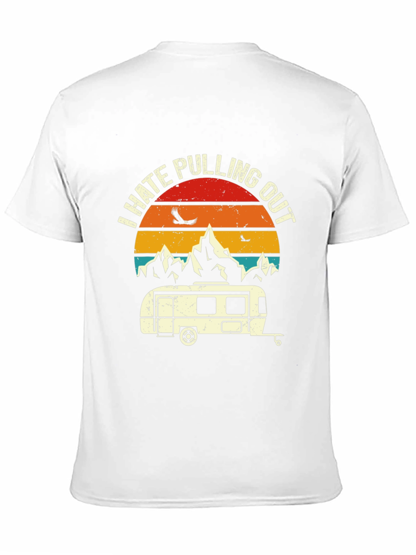I Hate Pulling Out Camping T-Shirt