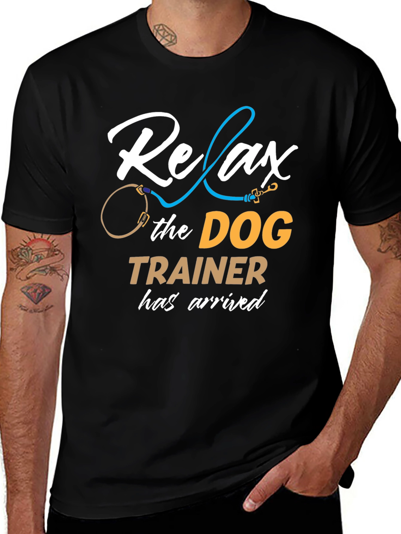 Relax the Dog Trainer Has Arrived T-Shirt