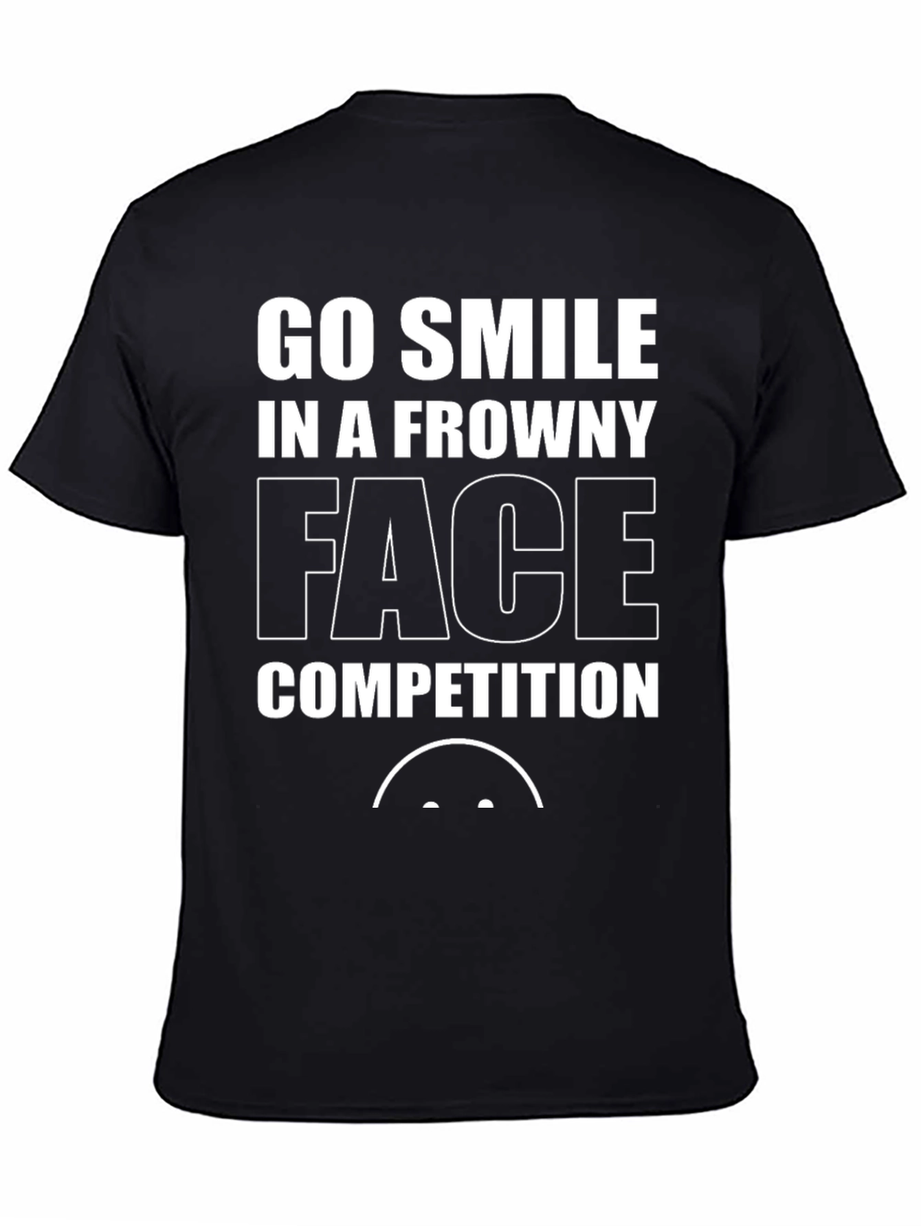 Funny Frowny Face Competition T-Shirt