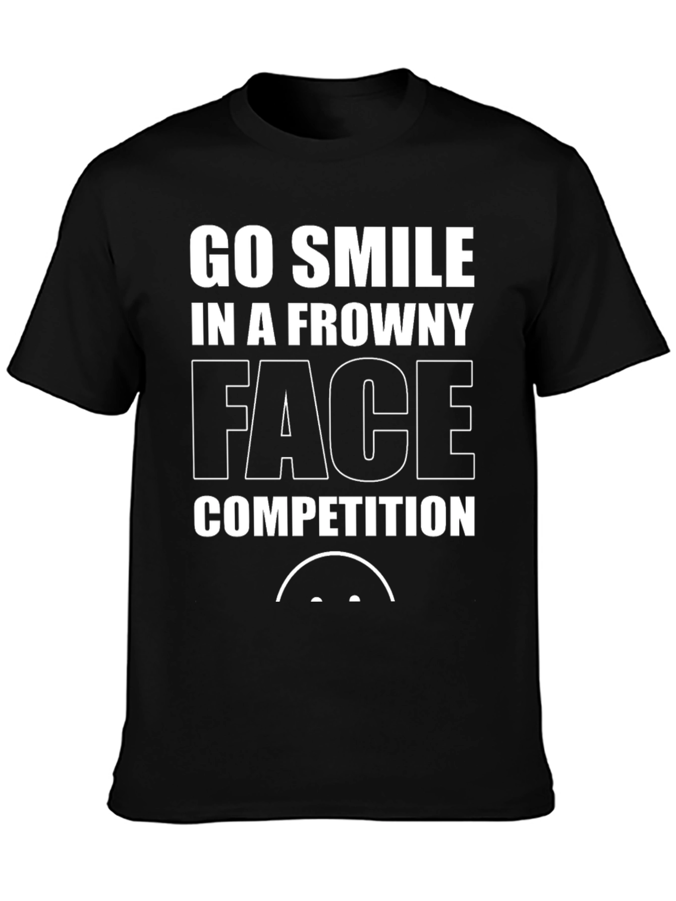 Funny Frowny Face Competition T-Shirt