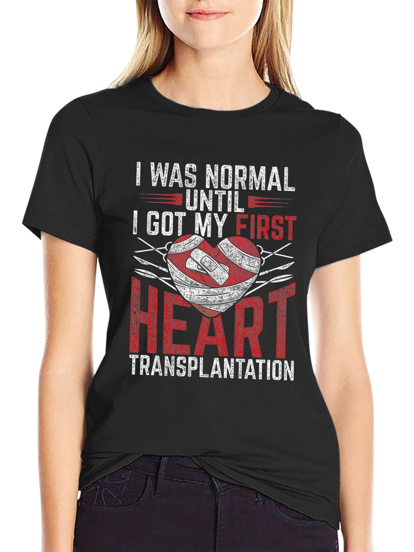 Heart Transplant T-Shirt: I Was Normal Until...
