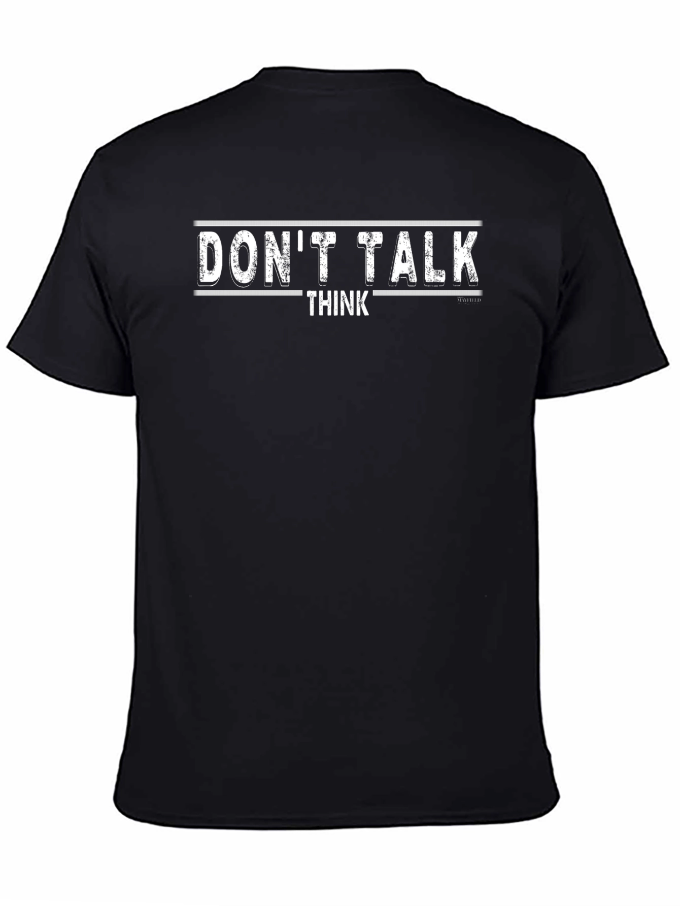 Dont Talk Think Graphic T-Shirt - Mens Casual Top