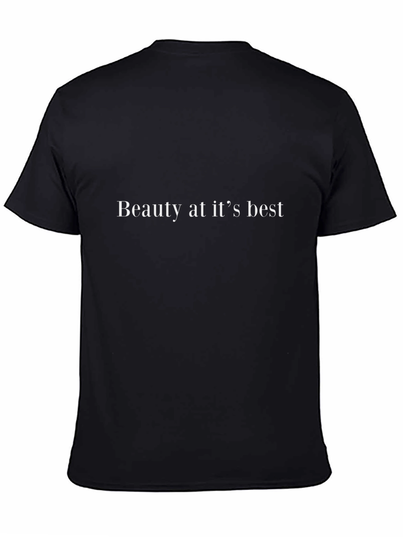 Beauty at its best Black T-shirt