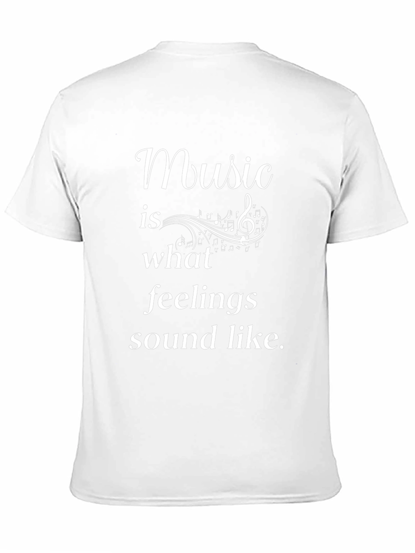 Music is What Feelings Sound Like T-Shirt