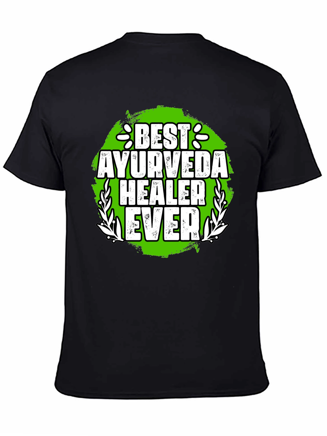 Best Ayurveda Healer Ever T-Shirt