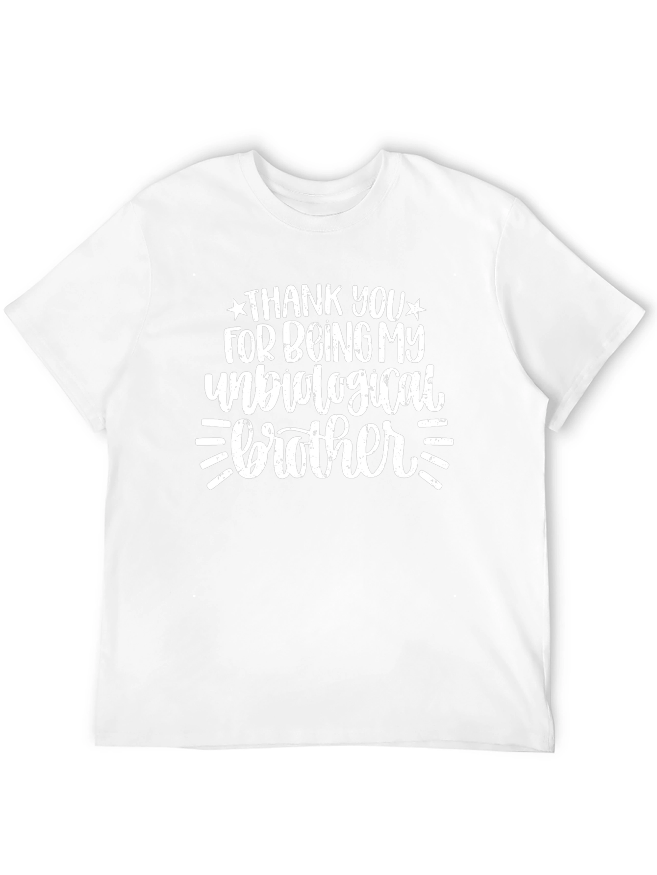 Unbiological Brother Graphic T-Shirt - Perfect Gift