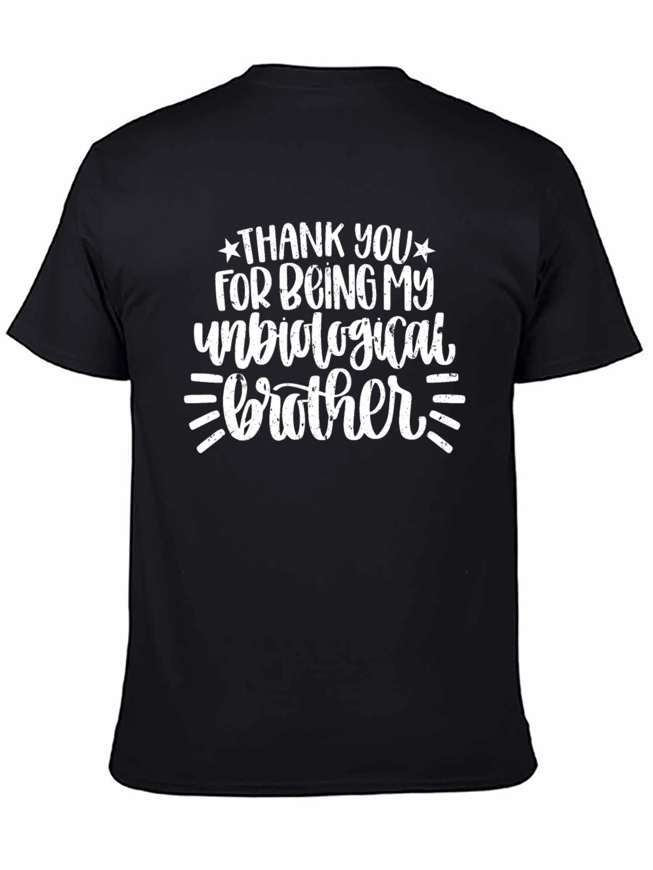 Unbiological Brother Graphic T-Shirt - Perfect Gift