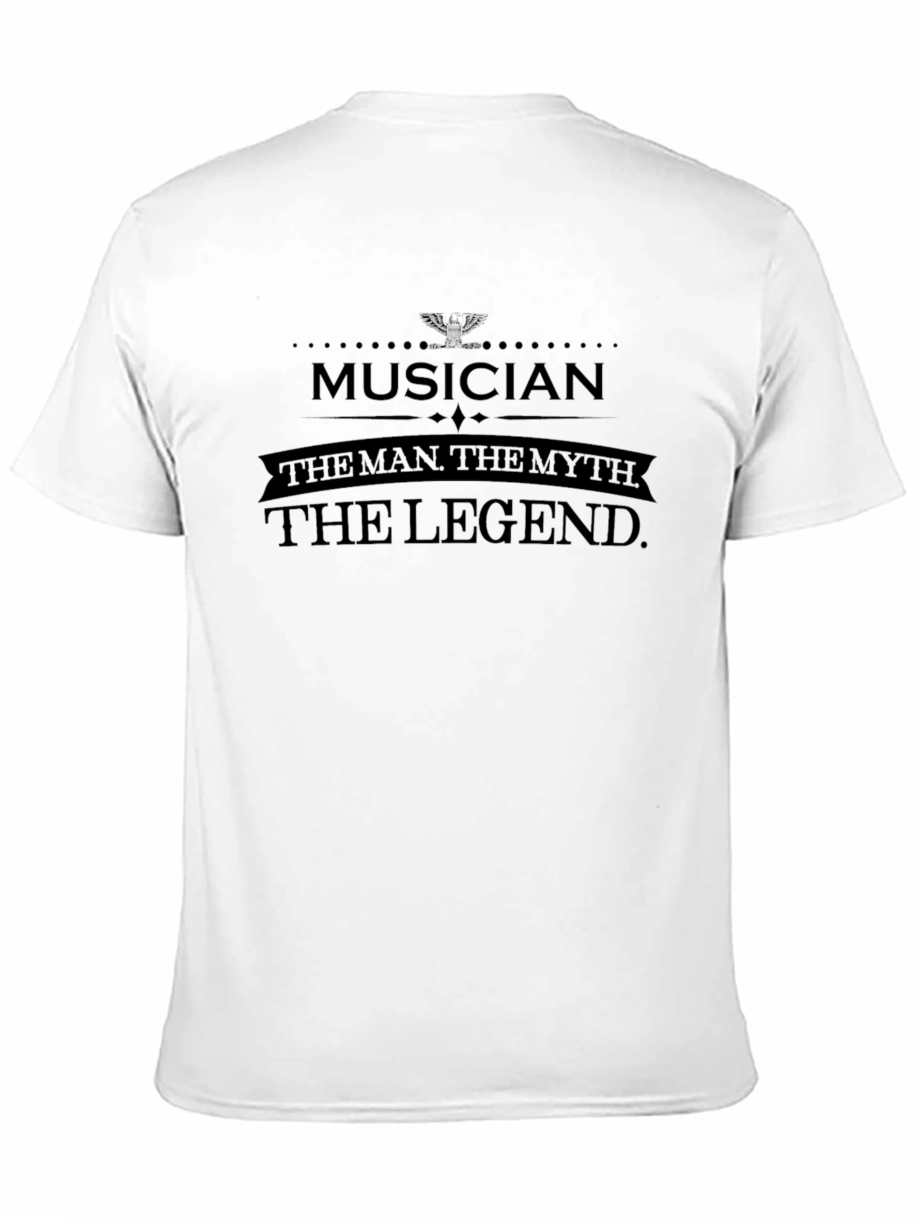 Musician The Man The Myth The Legend T-Shirt