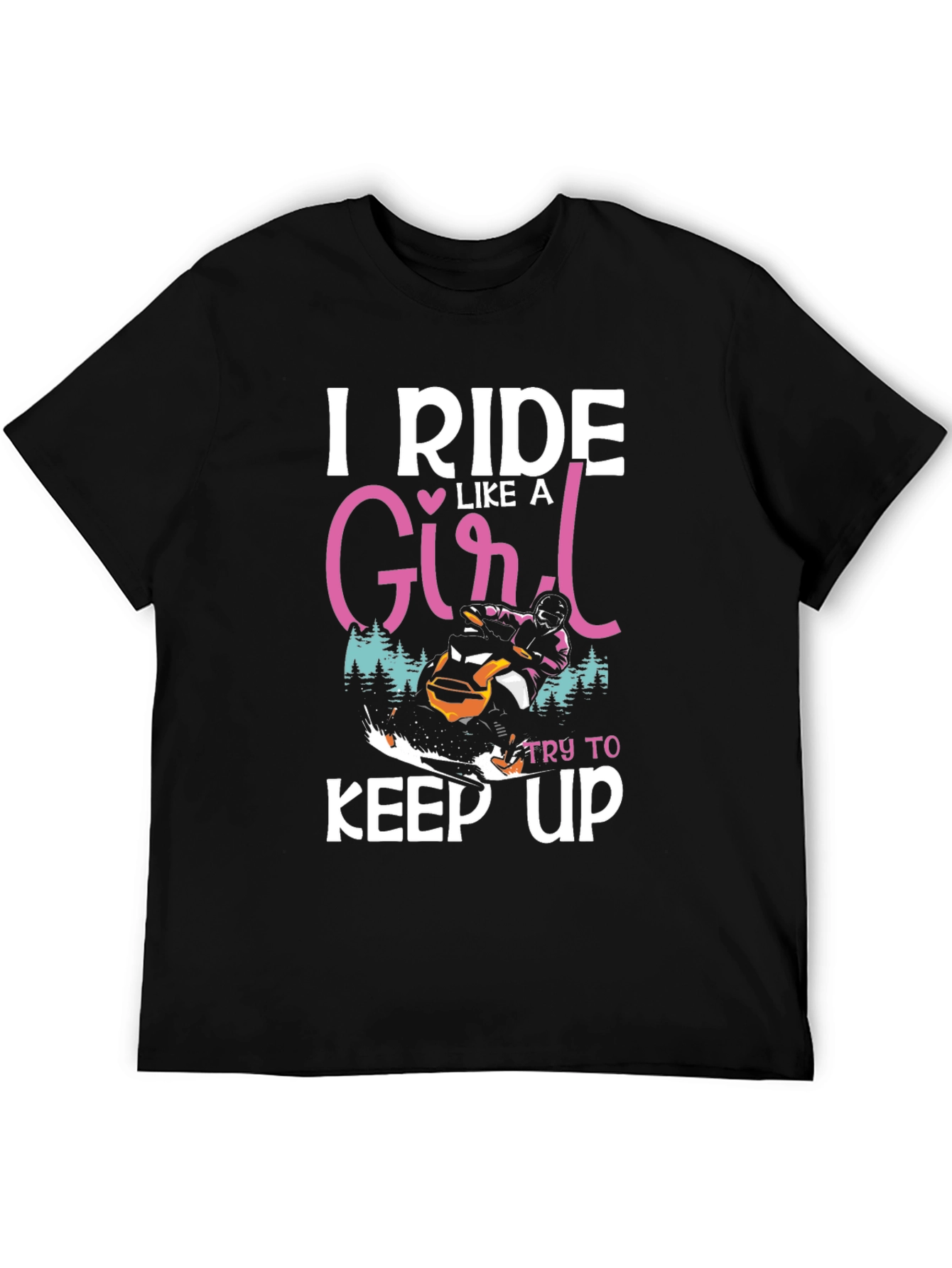 I Ride Like A Girl T-Shirt Snowmobile