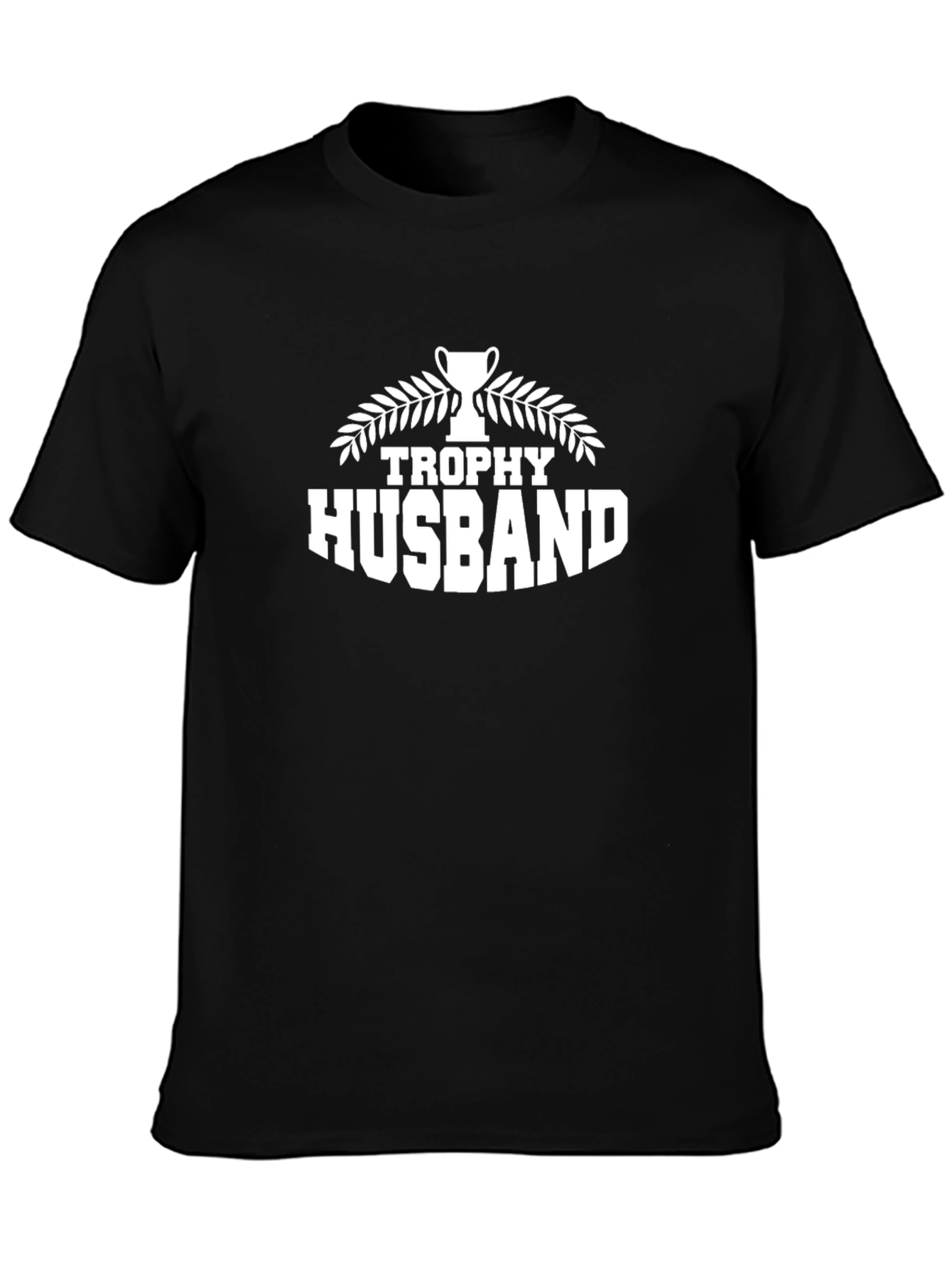 Trophy Husband Graphic Tee - Funny Husband Gift
