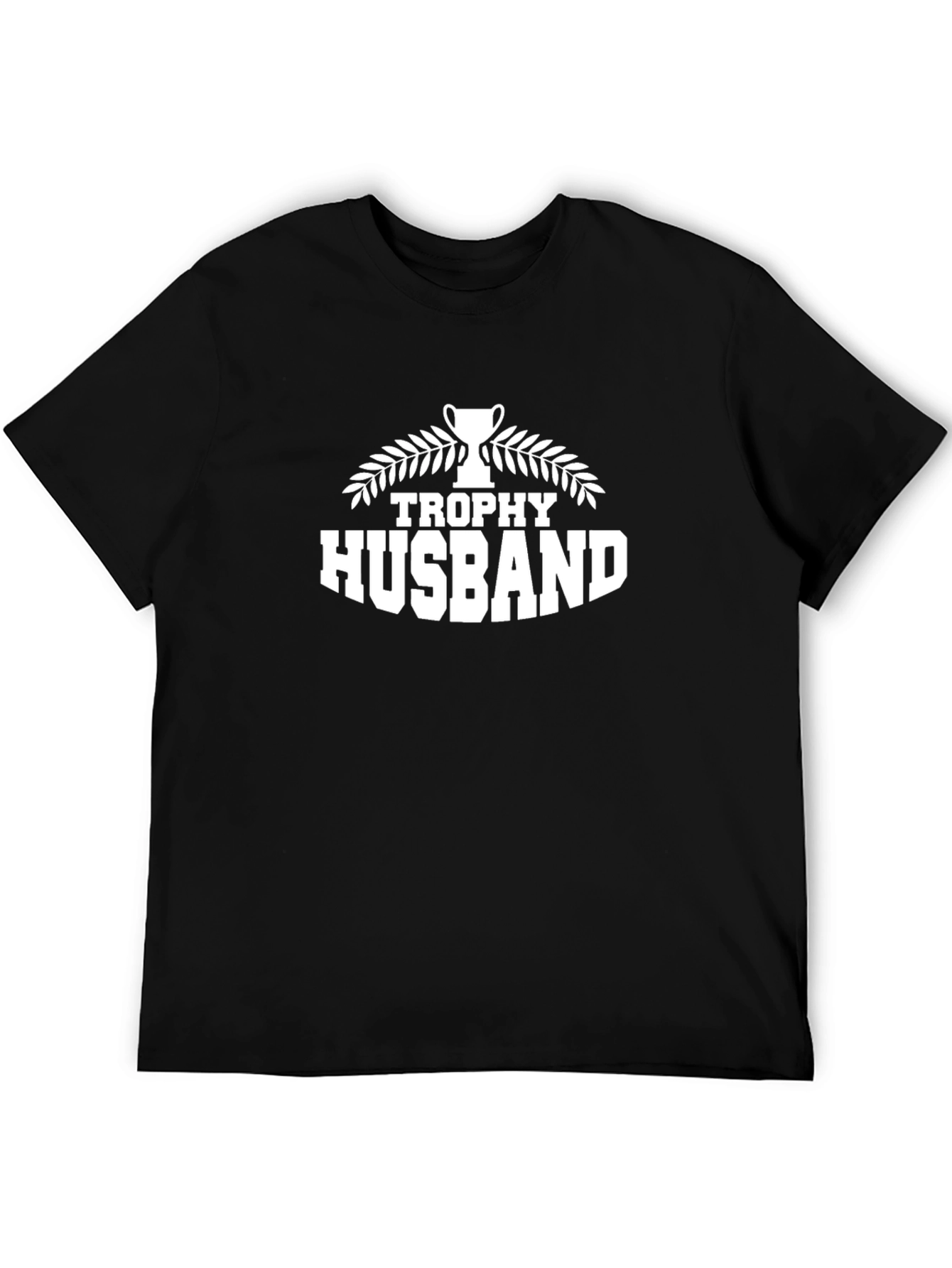 Trophy Husband Graphic Tee - Funny Husband Gift