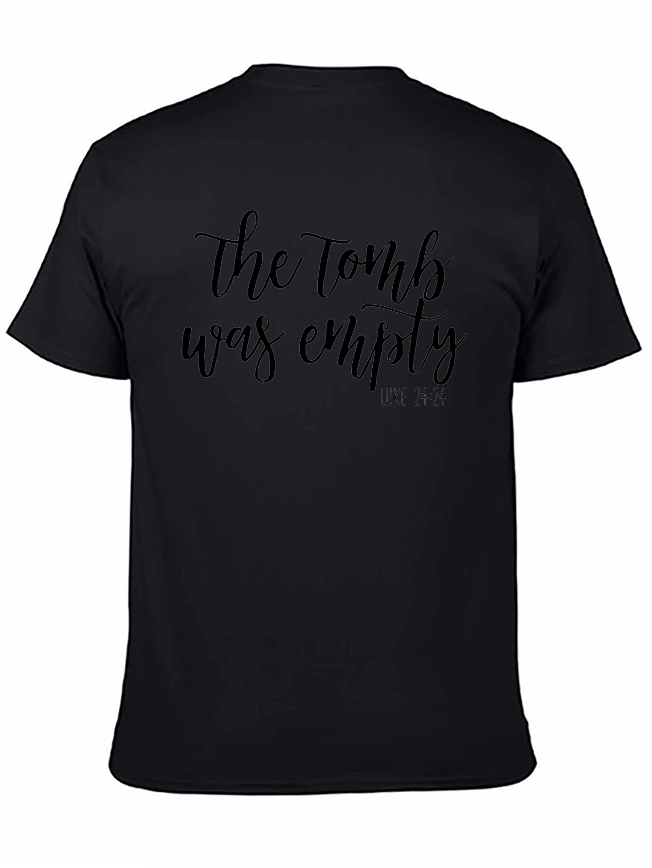 The Tomb Was Empty Christian Easter T-Shirt