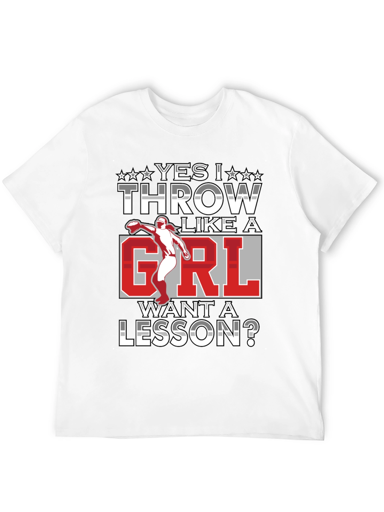 Yes I Throw Like A Girl Funny T-Shirt