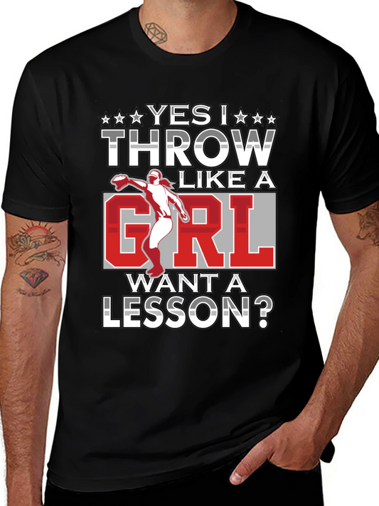 Yes I Throw Like A Girl Funny T-Shirt