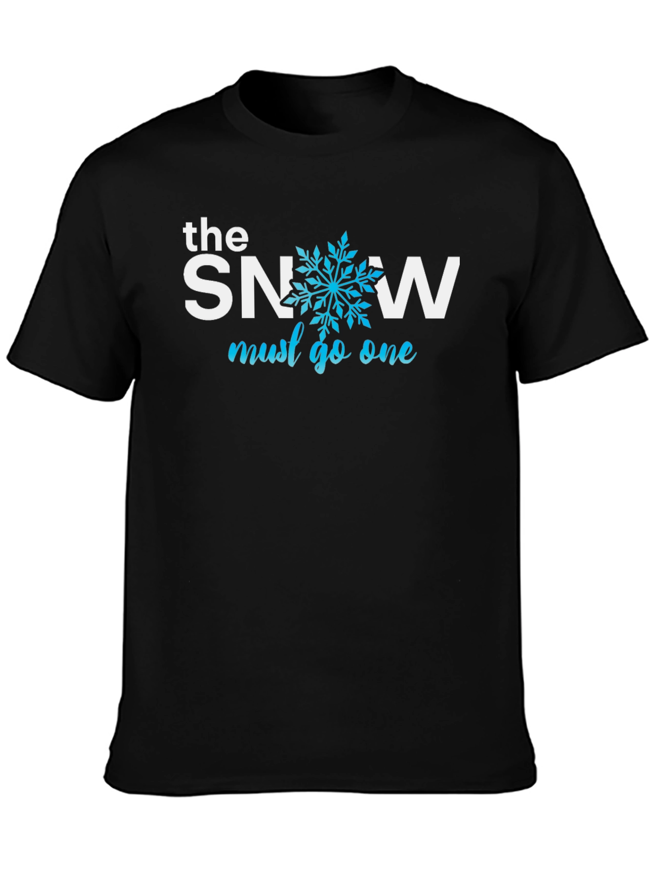 The Snow Must Go On Black Graphic T-Shirt