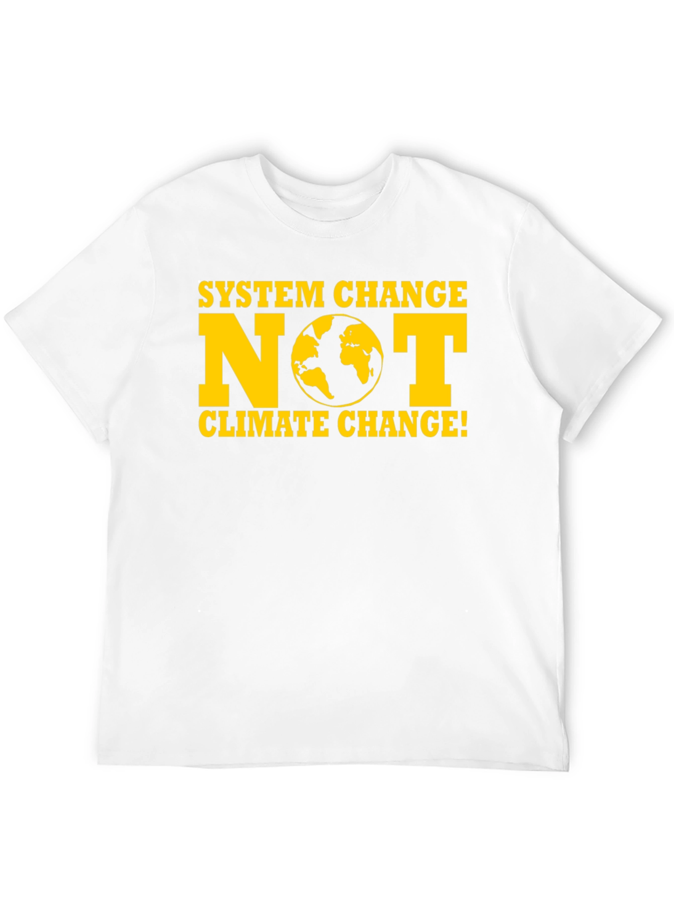 System Change NOT Climate Change T-Shirt