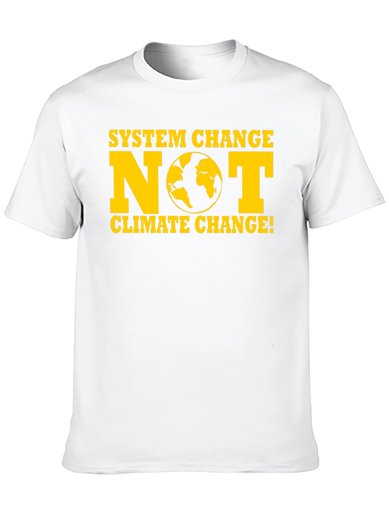 System Change NOT Climate Change T-Shirt
