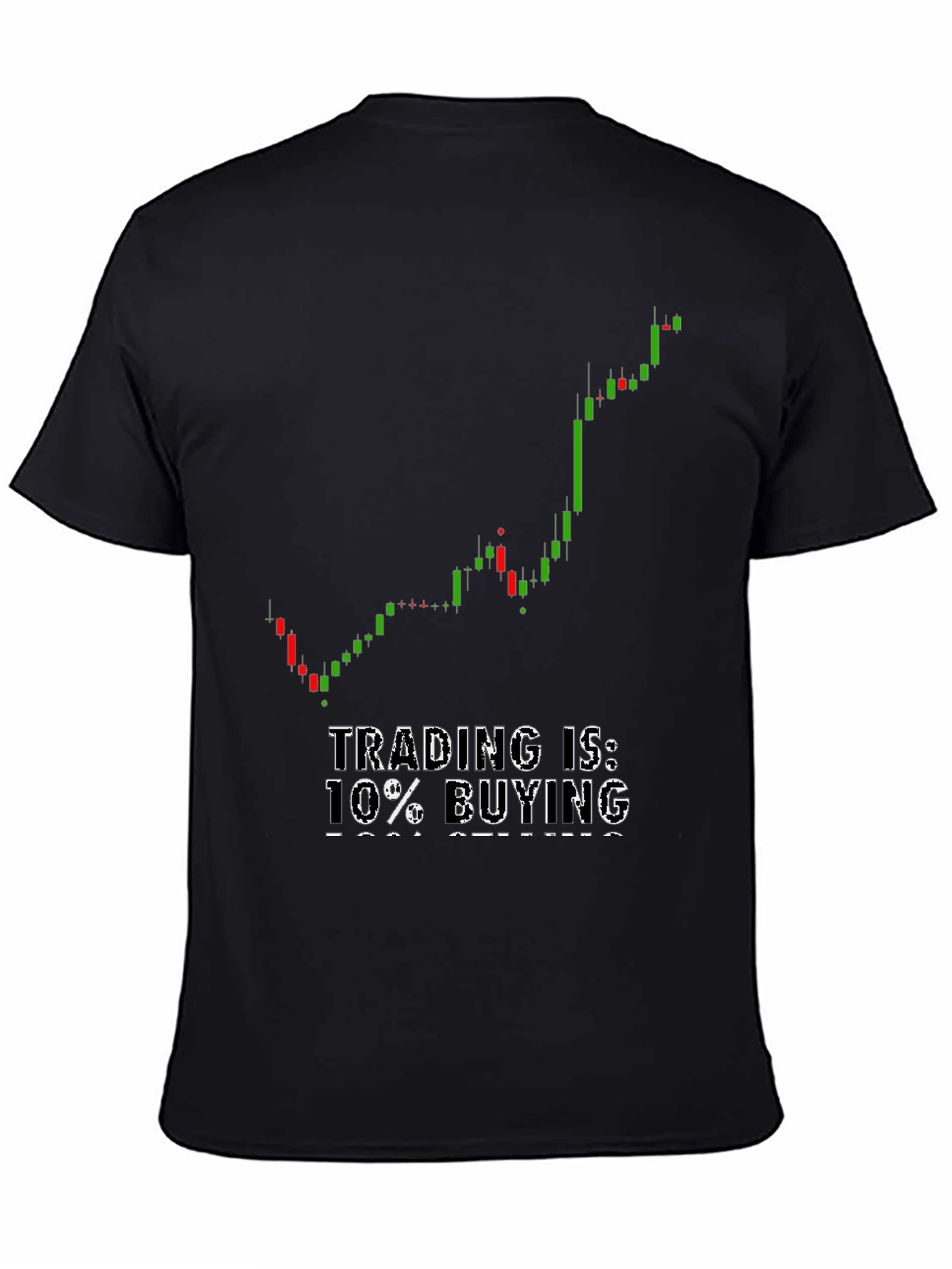 Trading is 10% Buying T-Shirt