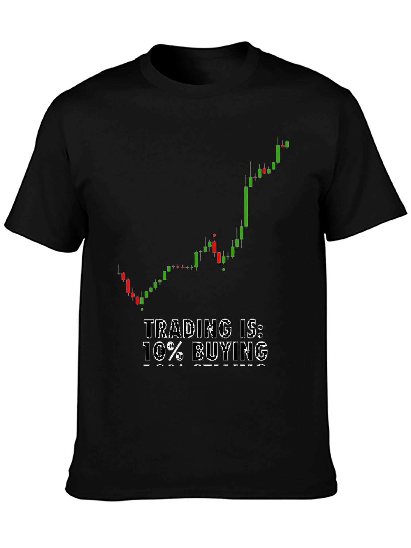 Trading is 10% Buying T-Shirt