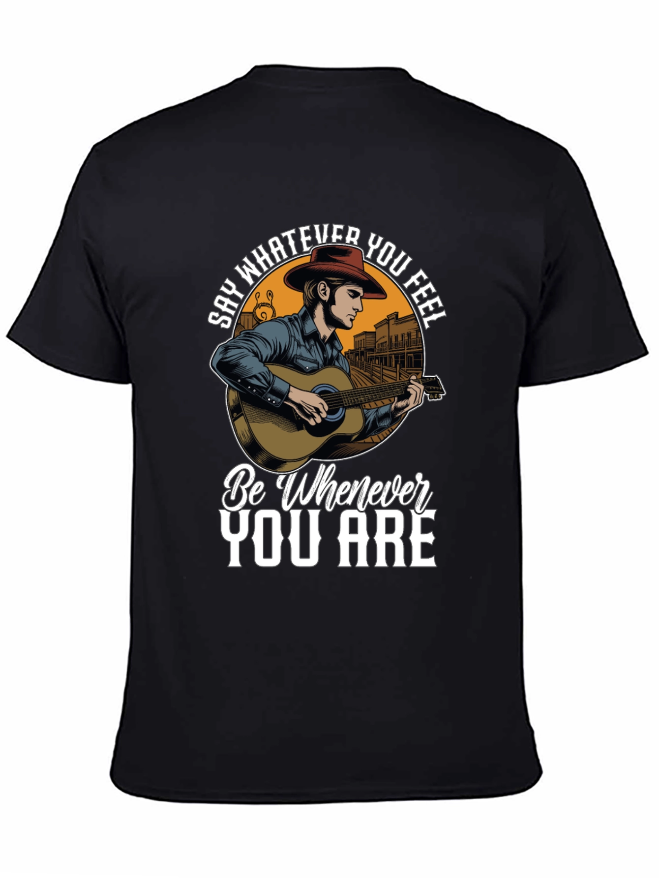 Say Whatever You Feel T-Shirt
