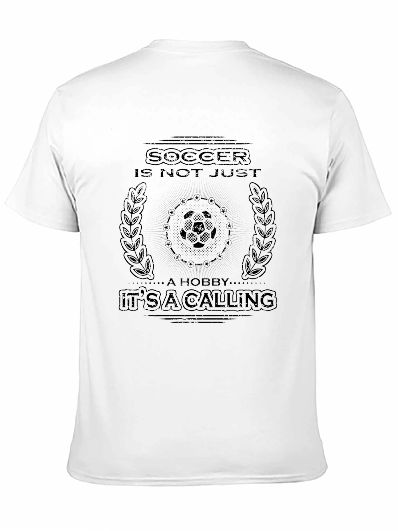 Soccer Is Not Just A Hobby T-Shirt