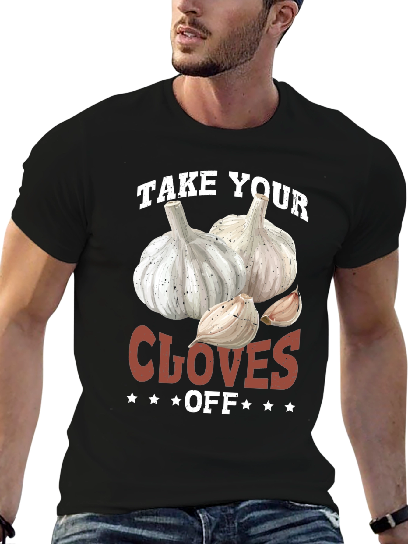 Funny Take Your Cloves Off Garlic T-Shirt